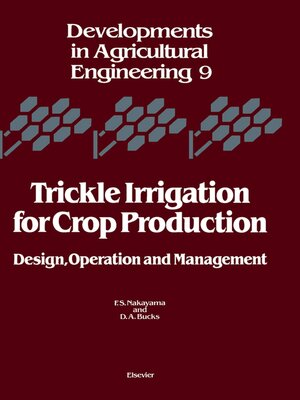 cover image of Trickle Irrigation for Crop Production
